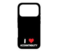I Love Accountability - Heart - Responsible Accountable Case for iPhone 17 Pro