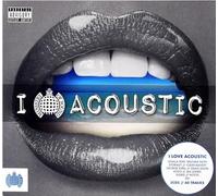 I Love Acoustic - Ministry Of Sound