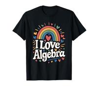 I Love Algebra, Math Teacher and Mathematician Team T-Shirt