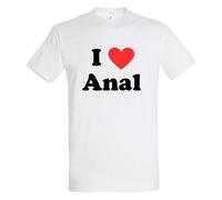 I Love Anal! - Mens Rude Printed T-Shirt White