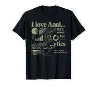 I Love Analytics I'm an Absolute Demon in The Sheets Vintage T-Shirt