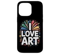 I Love Art Creative Brush Splashes Case for iPhone 14 Pro Max