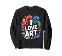 I Love Art Vibrant Color Splash Design Sweatshirt