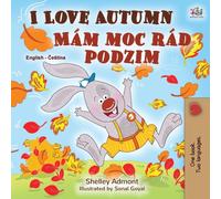 I Love Autumn (English Czech Bilingual Book for Kids)