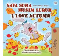 I Love Autumn (Malay English Bilingual Book for Kids) (Malay English Bilingual Collection)
