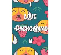 I Love Backgammon Notebook: Lined Journal, 120 Pages, 6 x 9, Gift For Hobby, Fruit and Music Lovers, Strawberries Puppies Fun Letters Matte Finish (Backgammon Journal)