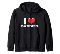 I Love Baddies Zip Hoodie