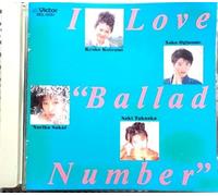 I LOVE”Ballad Number”