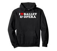 I Love Ballet And Opera - Classic Arts Culture Lover Pride Pullover Hoodie