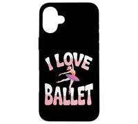 I Love Ballet Dancer Graceful Moves Case for iPhone 16 Plus
