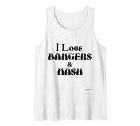 I Love Bangers & Mash Sausage and Mashed Potato Funny Tank Top