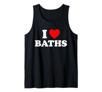 I Love Baths Funny Bubble Bath Tub Warm Relax Soak Suds Fan Tank Top