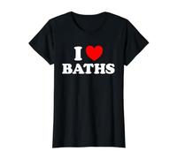 I Love Baths Funny Bubble Bath Tub Warm Relax Soak Suds Fan Value Graphic T-Shirt, Women, Black, S