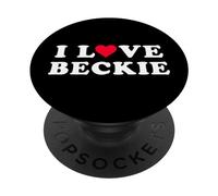 I Love Beckie Matching Girlfriend & Boyfriend Beckie Name PopSockets Swappable PopGrip