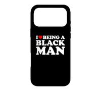 I Love Being A Black Man Case for iPhone 17 Pro Max