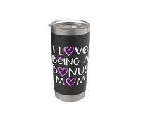 I Love Being A Bonus Mom Cute Cool Stepdad Step-Dad Stainless Steel Insulated Tumbler