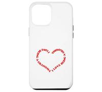 I Love Being a Grandma Red Heart Design for Nana Granny MIL Case for iPhone 12 Pro Max