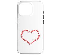 I Love Being a Grandma Red Heart Design for Nana Granny MIL Case for iPhone 16 Pro
