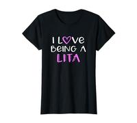 I Love Being A Lita Cute Cool T-Shirt