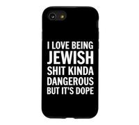 I Love Being Jewish Kinda Dangerous It’s Dope Jewish Pride Case for iPhone SE (2020) / 7/8