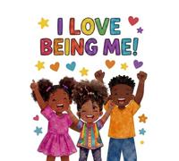 I Love Being Me- Kids Coloring Book