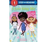 I Love Being Me! (Step Into Reading. Step 1)