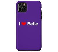 I Love Belle Case for iPhone 11 Pro Max