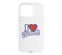 I Love Bennett Case for iPhone 15 Pro Max