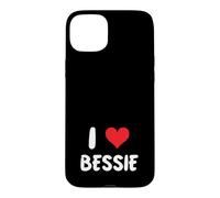I Love Bessie - Heart Case for iPhone 15 Plus