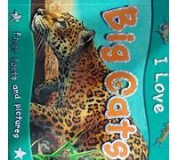I Love Big Cats (I Love S.)