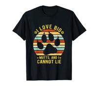 I love Big Mutts and I Cannot Lie life goals puppy funny dog T-Shirt