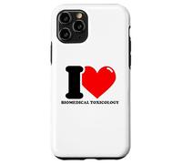 I love Biomedical Toxicology Case for iPhone 11 Pro