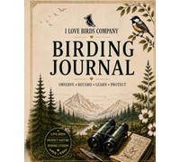 I Love Birds Company Birding Journal