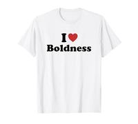 I Love Boldness T-Shirt