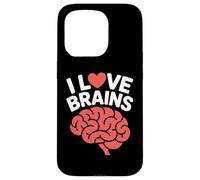 I Love Brains Fun Neuroscience Humor Case for iPhone 15 Pro