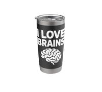 I Love Brains Funny Slogan Stainless Steel Insulated Tumbler