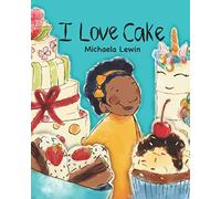 I Love Cake