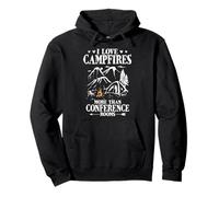 I Love Campfires More Than Conference Rooms Camping Pullover Hoodie