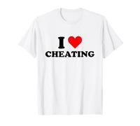 I Love Cheating T-Shirt