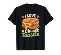 I Love Cheese Toasties Funny British Comfort Food Design T-Shirt