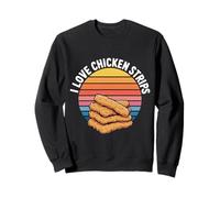 I Love Chicken Strips Fried Food Comfort Cravings |- Sweatshirt