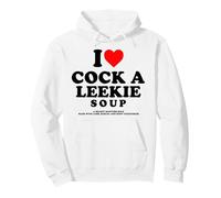 I Love Cock A Leekie Soup Scottish Chicken Leek Burns Night Pullover Hoodie