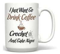 I Love Coffee Crochet and Naps - Hobby Novelty Coffee Mug (15 oz, White)