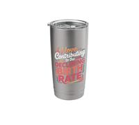 I Love Contributing to The Declining Birth Rate |- Stainless Steel Insulated Tumbler