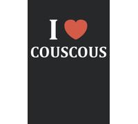 i love couscous: Carnet notes couscous - 110 pages lignées - cadeau couscous original