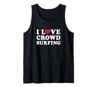 I Love Crowd Surfing - Festival Music Tank Top