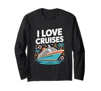 I Love Cruises Nautical Vacation Vibes Long Sleeve T-Shirt