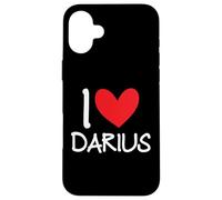 I Love Darius Name Personalized Men Guy BFF Friend Heart Case for iPhone 16 Plus