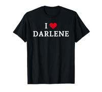 I Love Darlene, I Heart Darlene T-Shirt