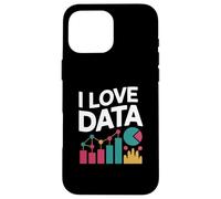 I Love Data Analytics Graphs Charts Case for iPhone 16 Pro Max